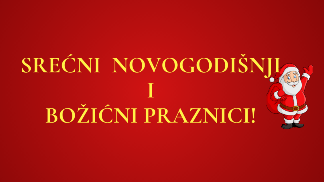 Radost praznika i uspešna Nova godina!